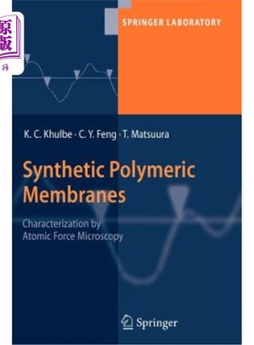 海外直订Synthetic Polymeric Membranes: Characterization by Atomic Force Microscopy 合成聚合物膜：原子力显微镜表征
