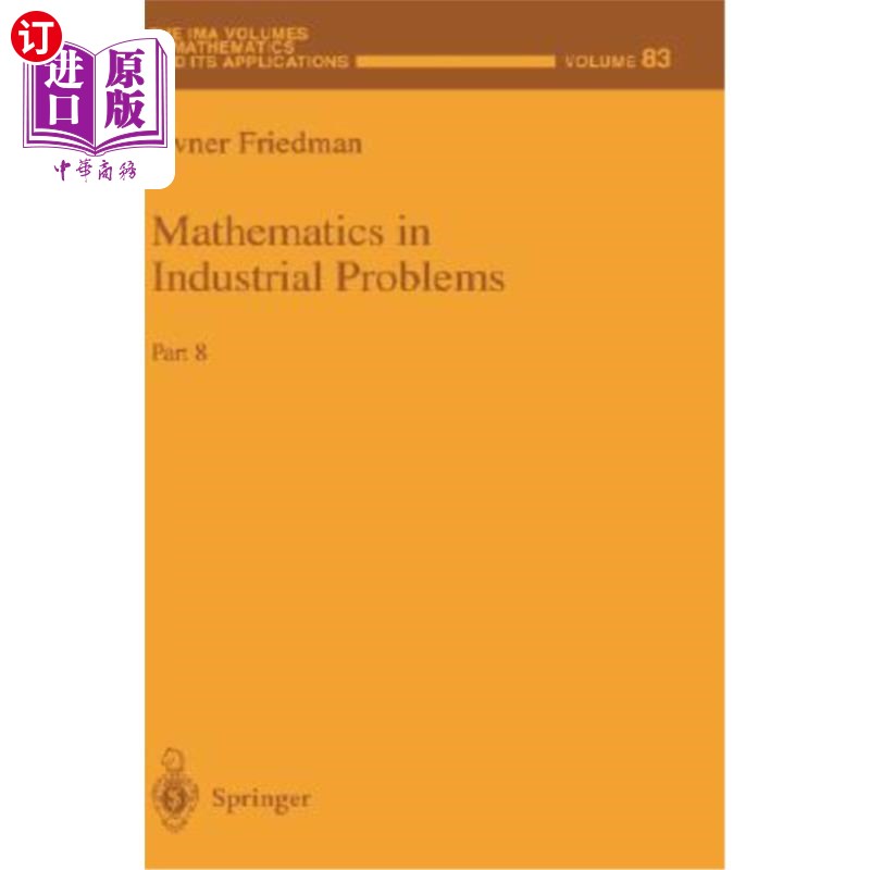 海外直订Mathematics in Industrial Problems: Part 8 工业问题中的数学：第8部分