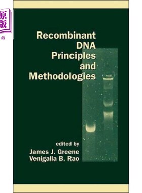 海外直订Recombinant DNA Principles and Methodologies 重组DNA的原理和方法