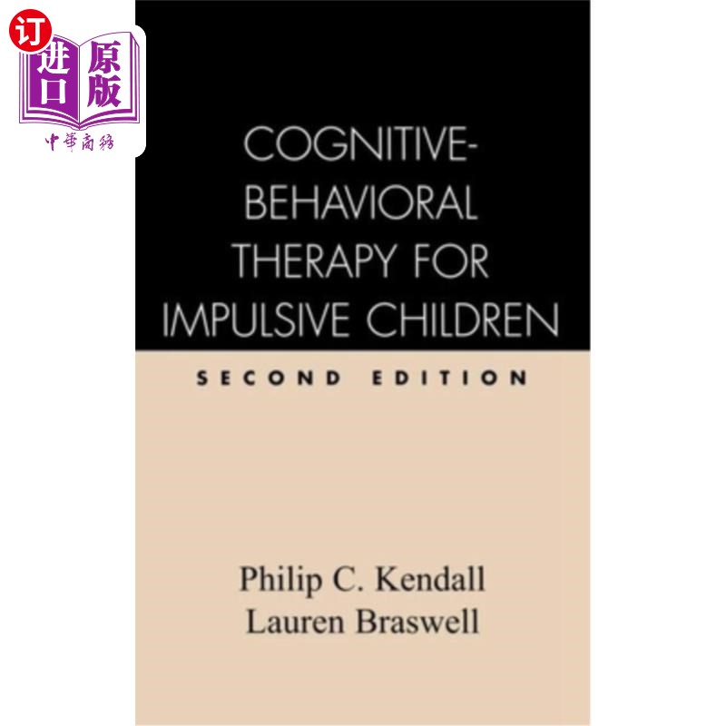 海外直订医药图书Cognitive-Behavioral Therapy for Impulsive Children, Second Edition 冲动儿童认知行为疗法，第2版