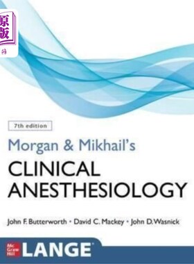 海外直订医药图书Morgan and Mikhail's Clinical Anesthesiology 摩根和米哈伊尔的临床麻醉学