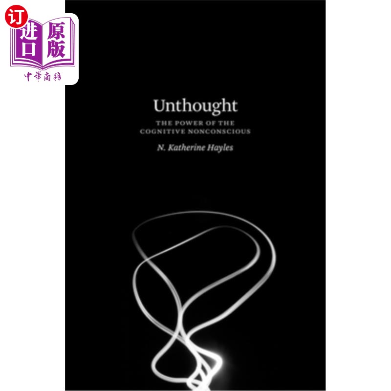 海外直订Unthought: The Power of the Cognitive Nonconscious 未思考:认知无意识的力量