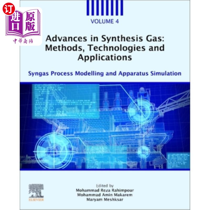 海外直订Advances in Synthesis Gas: Methods, Technologies and Applications: Syngas Proces 合成气研究进展:方法、技术