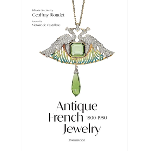 Antique French Jewelry: 1800-1950 进口艺术 法国古董珠宝：1800-1950年 Flammarion出版【中商原版】