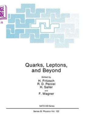 海外直订Quarks, Leptons, and Beyond 夸克、轻子和其他