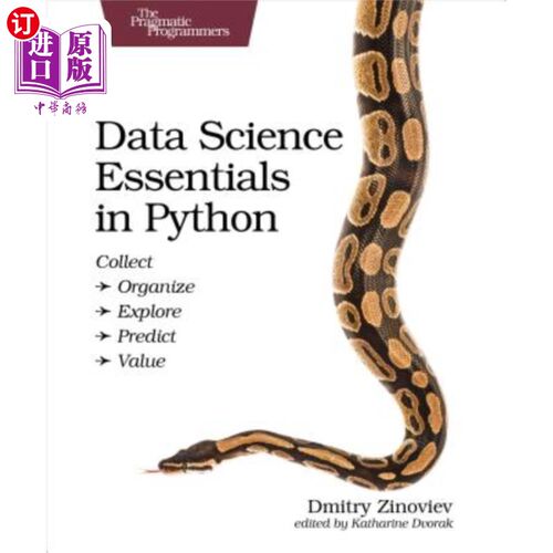 海外直订Data Science Essentials in Python: Collect - Organize - Explore - Predict - Valu python中的数据