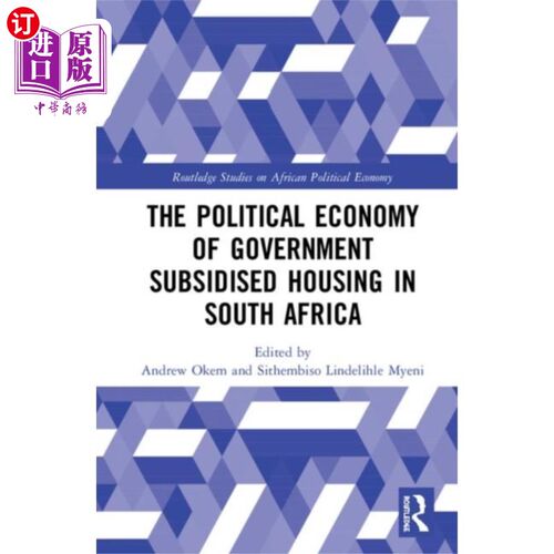 海外直订Political Economy of Government Subsidised Housi... 南非政府资助住房的政治经济学