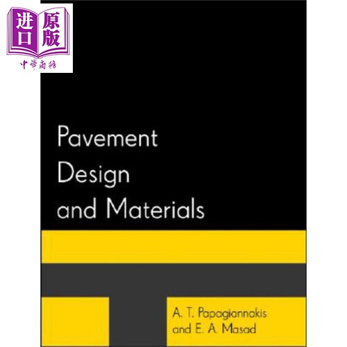 现货 路面设计与材料 Pavement Design And Materials A Papagiannakis 英文原版【中商原版】wiley