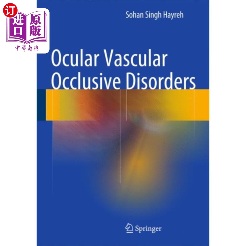 海外直订医药图书Ocular Vascular Occlusive Disorders 眼部血管闭塞性疾病