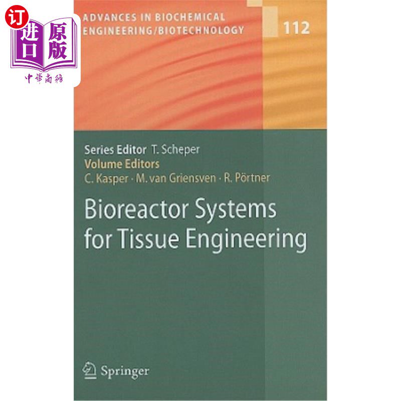 海外直订Bioreactor Systems for Tissue Engineering 用于组织工程的生物反应器系统