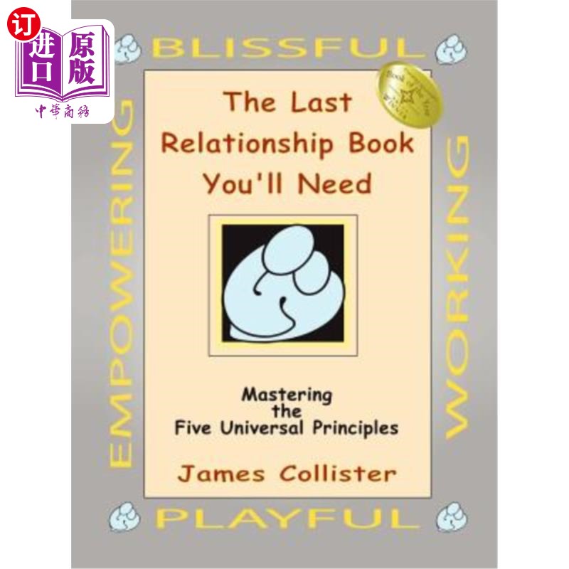 海外直订The Last Relationship Book You'll Need: Mastering the Five Universal Principles 你需要的最后一本恋爱书:掌