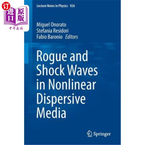 海外直订Rogue and Shock Waves in Nonlinear Dispersive Media 非线性色散介质中的游荡波和冲击波