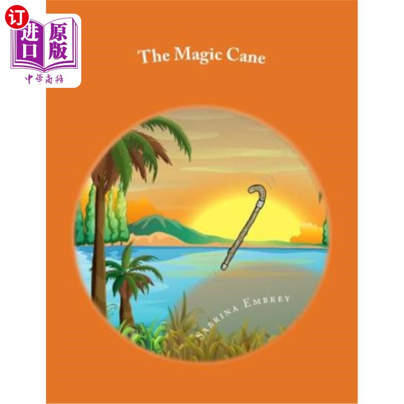 海外直订The Magic Cane: Adventures in Fun Forest 《魔法手杖:趣味森林历险记