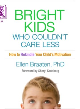 海外直订医药图书Bright Kids Who Couldn't Care Less: How to Rekindle Your Child's Motivation 不在乎的聪明孩子:如何重