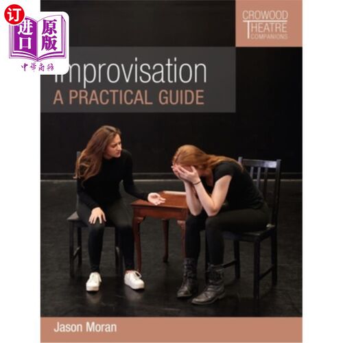 海外直订Improvisation: A Practical Guide 即兴创作:实用指南