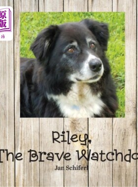 海外直订Riley the Brave Watchdog 勇敢的看门狗莱利