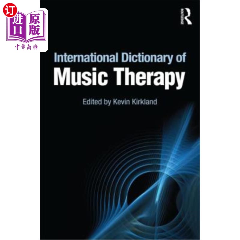 海外直订International Dictionary of Music Therapy 国际音乐治疗词典