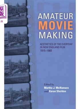 海外直订Amateur Movie Making 业余电影制作