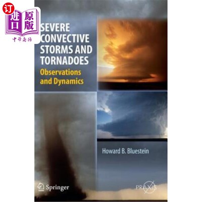 海外直订Severe Convective Storms and Tornadoes: Observations and Dynamics 强对流风暴和龙卷风:观测和动力学