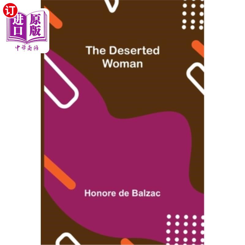 海外直订The Deserted Woman 被遗弃的女人