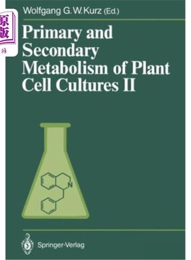 海外直订Primary and Secondary Metabolism of Plant Cell Cultures II 植物细胞培养的初级和次级代谢2