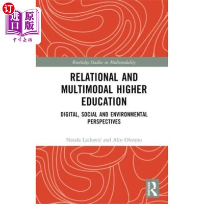 海外直订Relational and Multimodal Higher Education 关系型和多模式高等教育