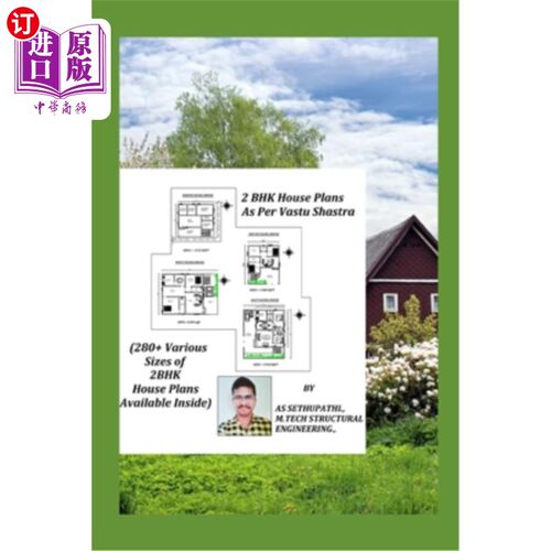 海外直订2BHK House Plans As Per Vastu Shastra: (280+ Various Sizes of 2 BHK House Plans  根据Vastu Sh