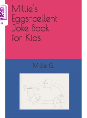 海外直订Millie's Eggs-cellent Joke Book for Kids 米莉的蛋给孩子们的cellent笑话书