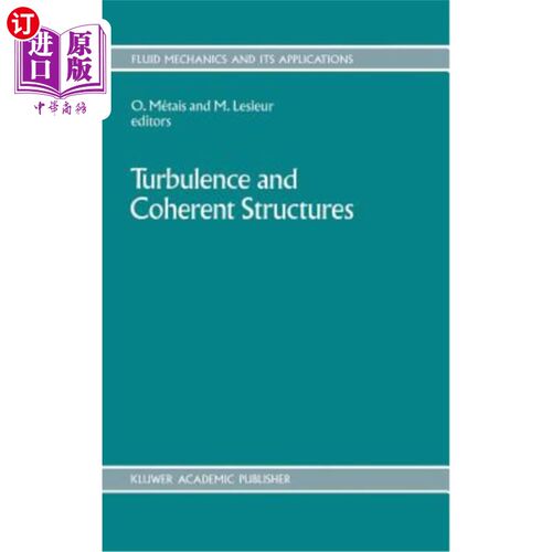 海外直订Turbulence and Coherent Structures 湍流和相干结构
