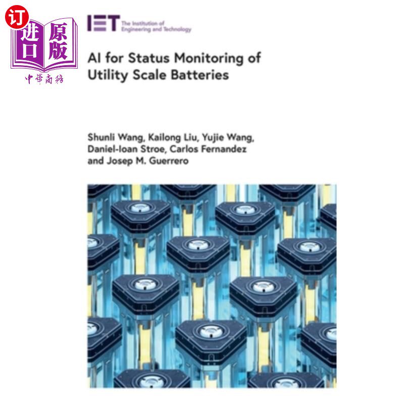 海外直订AI for Status Monitoring of Utility Scale Batteries 用于公用事业规模电池状态监测的AI