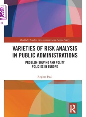 海外直订Varieties of Risk Analysis in Public Administrat... 公共行政风险分析的多样性