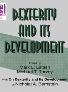 海外直订Dexterity and Its Development 灵巧性及其发展