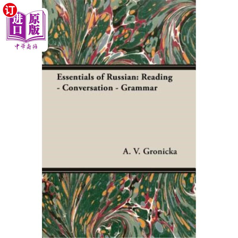 海外直订Essentials of Russian: Reading - Conversation - Grammar 俄语精要：阅读-会话-语法