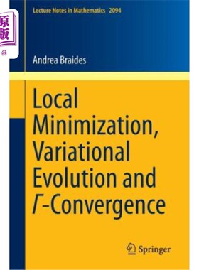 海外直订Local Minimization, Variational Evolution and Γ-Convergence 局部极小、变分进化和Γ-汇聚
