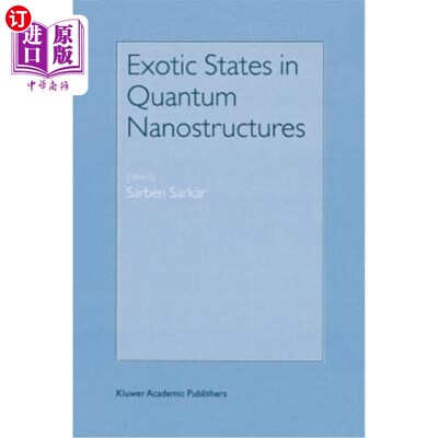 海外直订Exotic States in Quantum Nanostructures 量子纳米结构中的奇异态