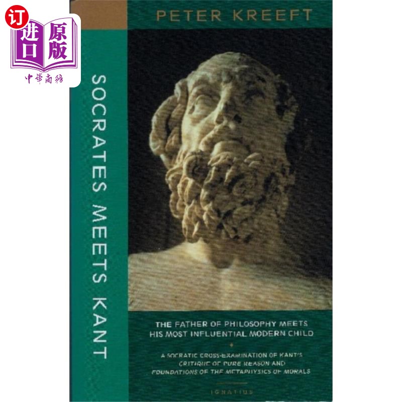 海外直订Socrates Meets Kant – The Father of Philosophy M... 苏格拉底遇见康德——哲学之父遇见他最具影响力的现代孩子