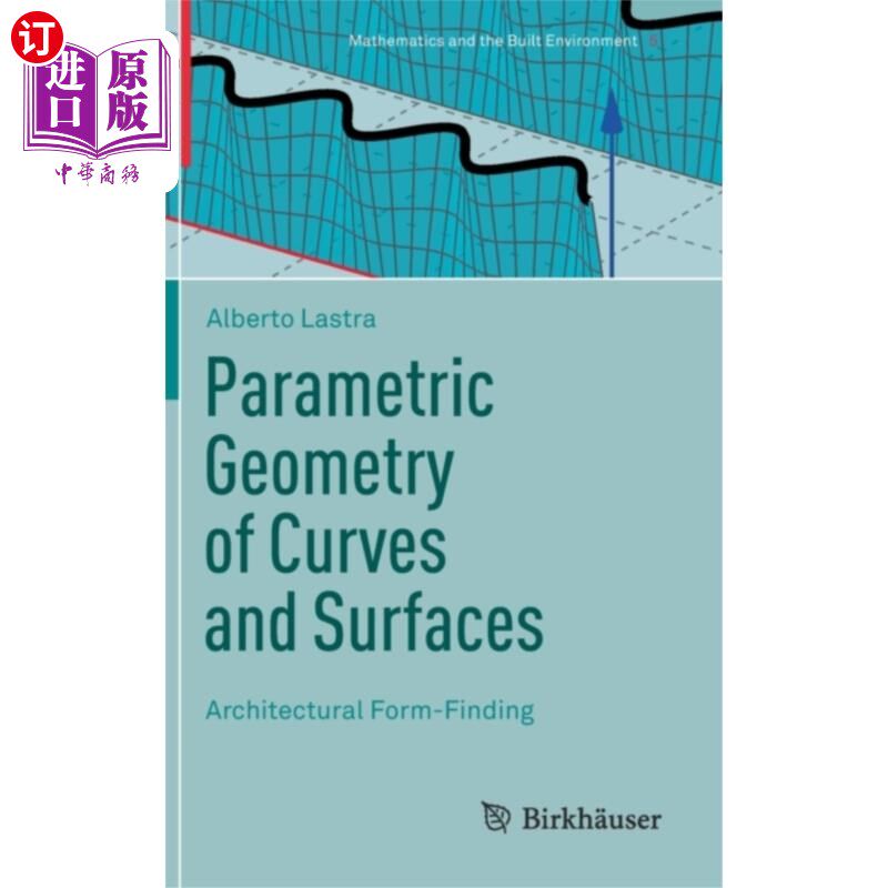 海外直订Parametric Geometry of Curves and Surfaces 曲线曲面的参数几何“，