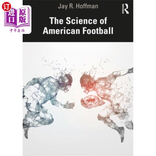 海外直订The Science of American Football 美式足球的科学