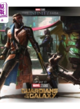 漫威影业无限传奇设定集银河护卫队 英文原版 The Infinity Saga Guardians of the GalaxyMarie Javins【中商原版】