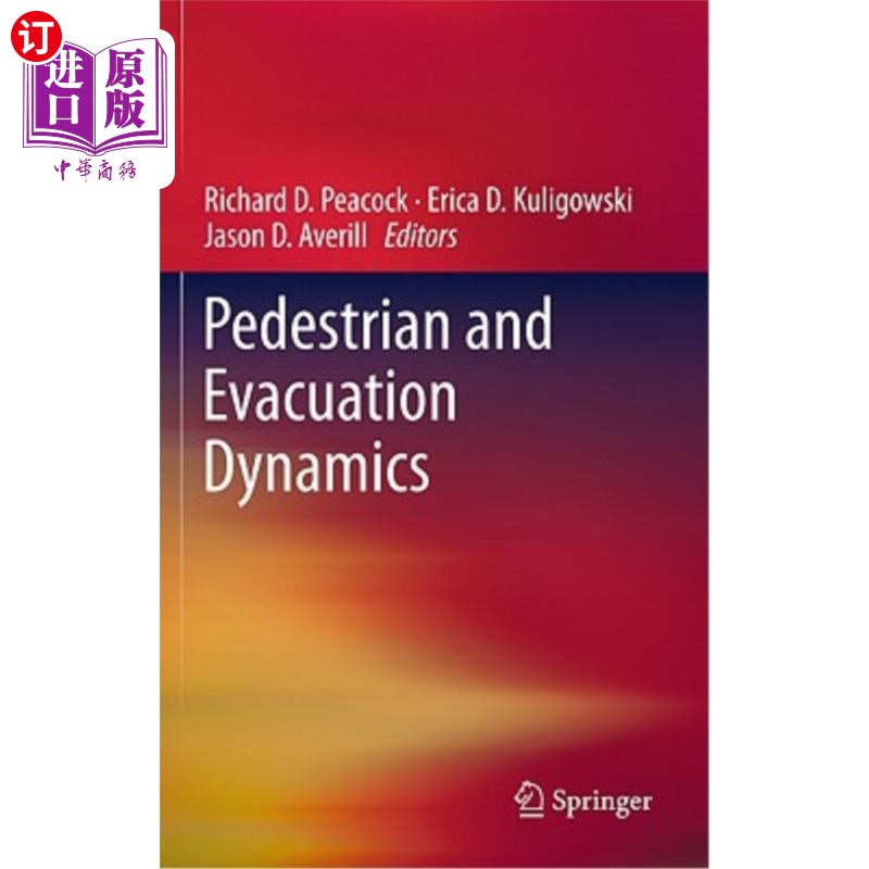 海外直订Pedestrian and Evacuation Dynamics 行人及疏散动态