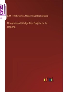 海外直订西班牙语 El ingenioso Hidalgo Don Quijote de la mancha 拉曼查的天才绅士堂吉诃德