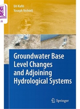 海外直订Groundwater Base Level Changes and Adjoining Hydrological Systems 地下水位变化与邻近水文系统