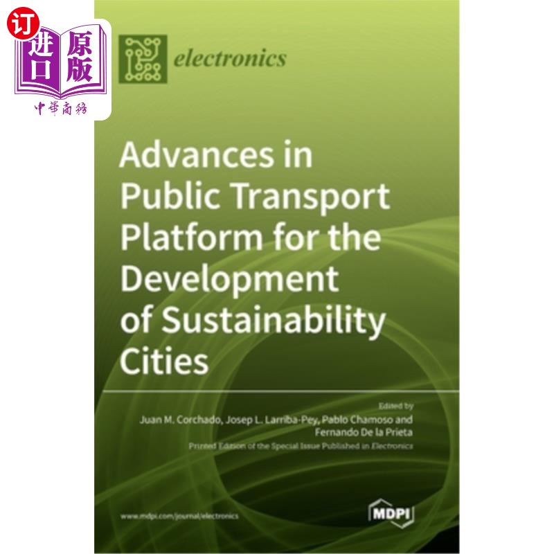 海外直订Advances in Public Transport Platform for the Development of Sustainability Citi 可持续发展城市公共交通平台