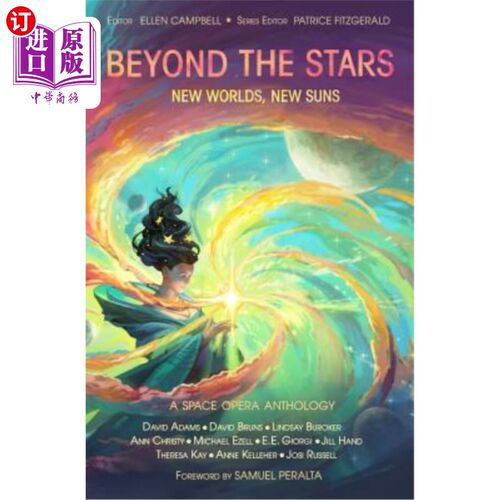 海外直订Beyond the Stars: New Worlds, New Suns: a space opera anthology 超越星星：新世界，新太阳：太空歌剧选集
