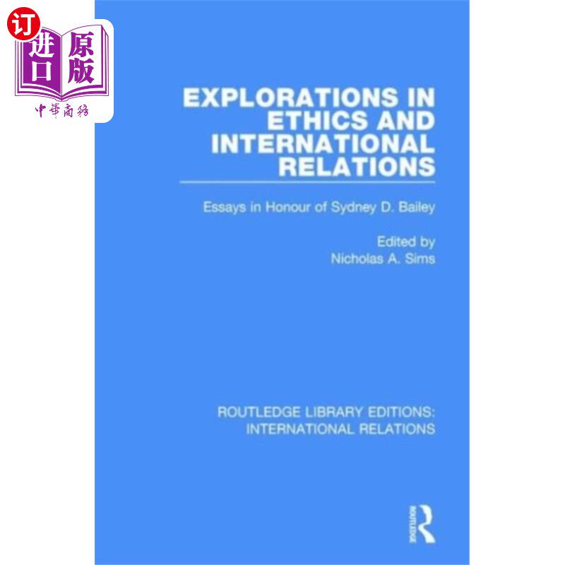 海外直订Explorations in Ethics and International Relatio... “伦理与国际关系探索”