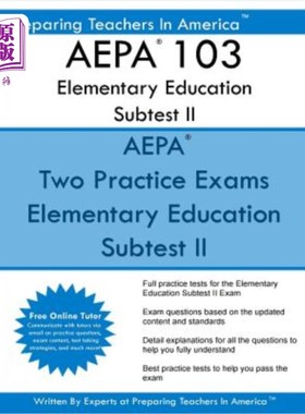 海外直订Aepa 103 Elementary Education Subtest II: Aepa 103 Mathematics, Science, Arts, H AEPA 103基础