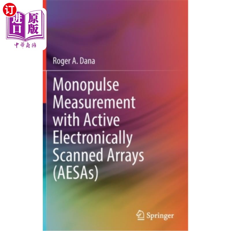 海外直订Monopulse Measurement with Active Electronically Scanned Arrays (Aesas) 有源电子扫描阵列（AESA）单脉冲测量