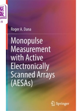 海外直订Monopulse Measurement with Active Electronically Scanned Arrays (Aesas) 有源电子扫描阵列（AESA）单脉冲测量