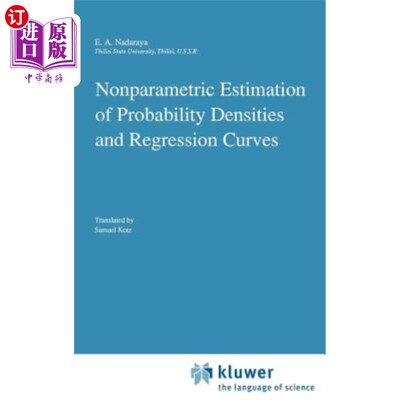 海外直订Nonparametric Estimation of Probability Densities and Regression Curves 概率密度和回归曲线的非参数估计