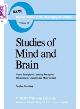 海外直订Studies of Mind and Brain: Neural Principles of Learning, Perception, Developmen 精神与大脑研究:学习、知觉